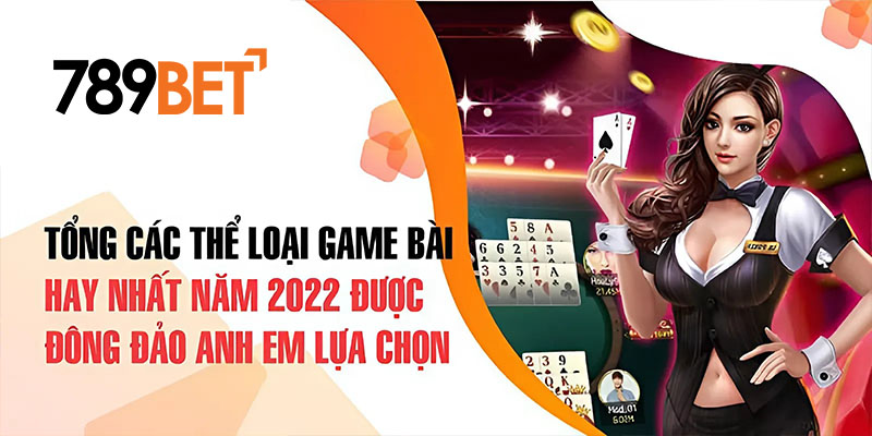 Đôi nét về game bài online 789BET