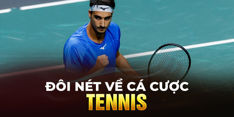  Kinh nghiệm cá cược tennis online để đặt cược luôn thắng