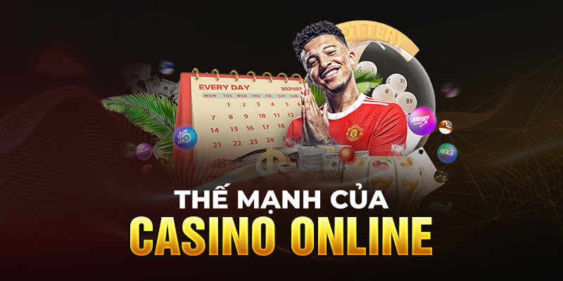 Thế mạnh khi chơi casino online so với casino truyền thống