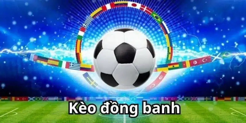 Kèo đồng banh trong bóng đá