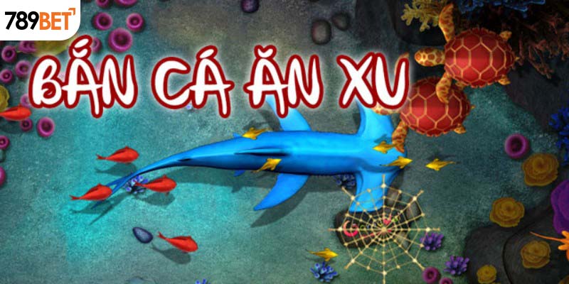 Tìm hiểu về game bắn cá ăn xu hot nhất