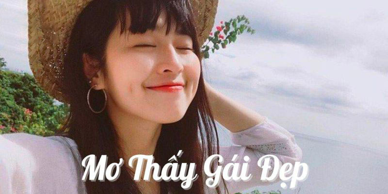 Nằm mơ thấy một người con gái đẹp trong nhà