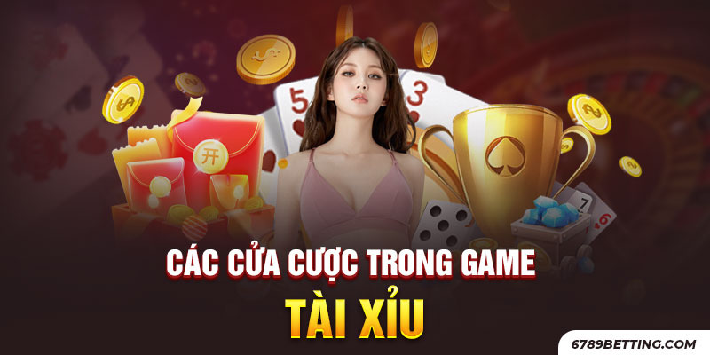 Cửa cược trong tài xỉu online đa dạng