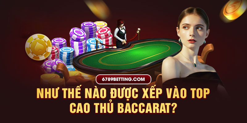 Cao thủ baccarat luôn có tỷ lệ thắng trên 60%