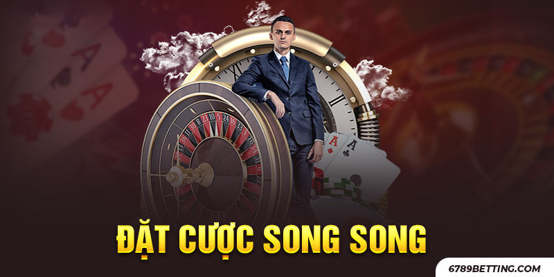 Chiến thuật cược song song an toàn, hiệu quả