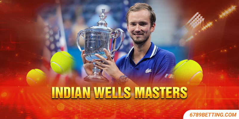 Indian Wells Masters thuộc top các giải tennis trong năm 2023 hot nhất