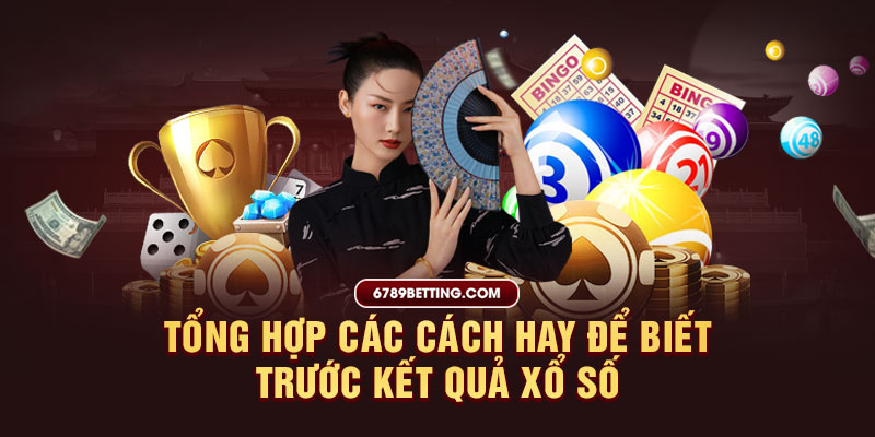 Soi cầu là cách biết trước kết quả xổ số hiệu quả